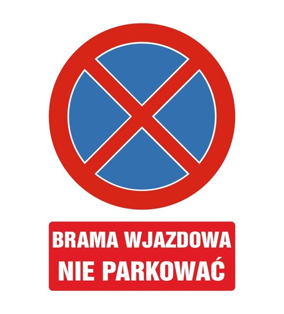 Tablica BRAMA WJAZDOWA NIE PARKOWAĆ (35x25)