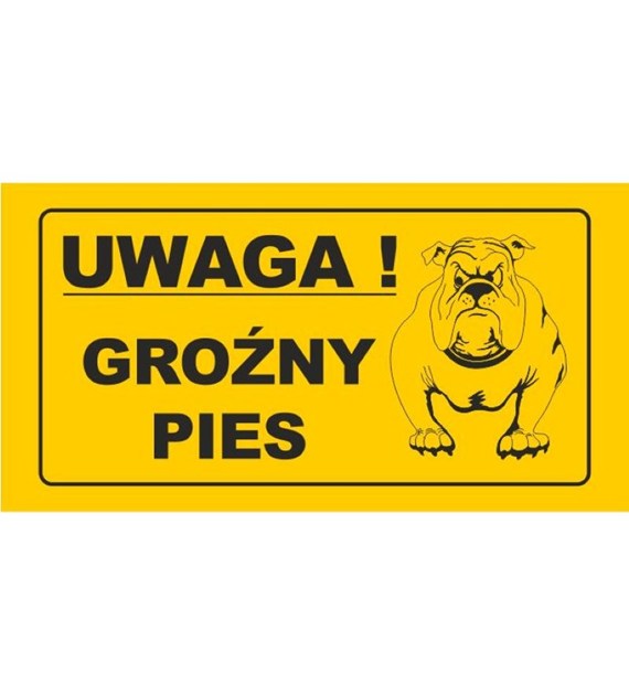 Tablica UWAGA! GROŹNY PIES 1 (12X22)