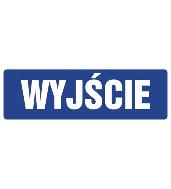 Tablica WYJŚCIE N (10X30)