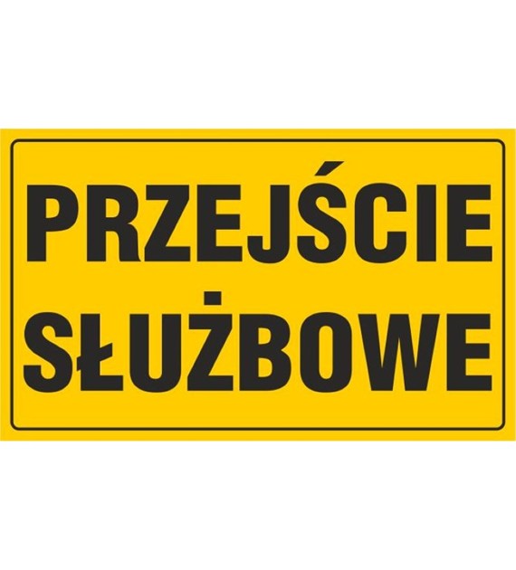 Tablica PRZEJŚCIE SŁUŻBOWE (20x33)