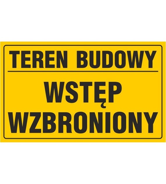 Tablica TEREN BUDOWY WST.WZBRONIONY (20x33)