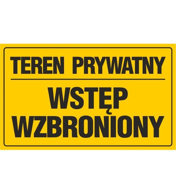 Tablica TEREN PRYWATNY WST.WZBRONIONY (20x33)