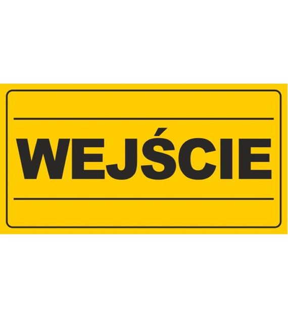 Tablica WEJŚCIE  (12X22)