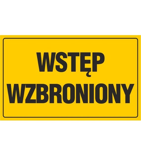 Tablica WSTĘP WZBRONIONY (20x33)