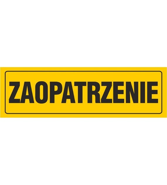 Tablica ZAOPATRZENIE  (10X33)